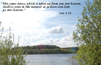 This same Jesus, which is taken up from you into heaven, shall so come in like manner as ye have seen him go into heaven.